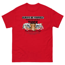 Load image into Gallery viewer, Be a Tiger Unisex Adult T-Shirt (Black Text)