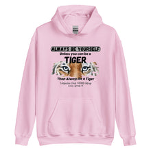 Load image into Gallery viewer, Be a Tiger Unisex Adult Hoodie (Black Text)