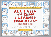 Load image into Gallery viewer, All I Need to Know I Learned From My Cat (and then some)
