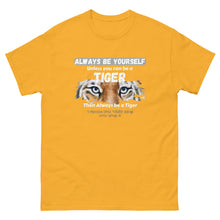 Load image into Gallery viewer, Be a Tiger Unisex Adult T-Shirt (White Text)
