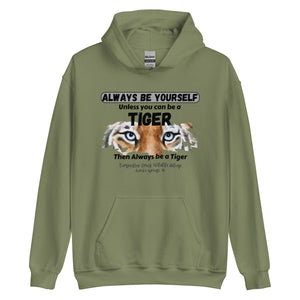 Be a Tiger Unisex Adult Hoodie (Black Text)
