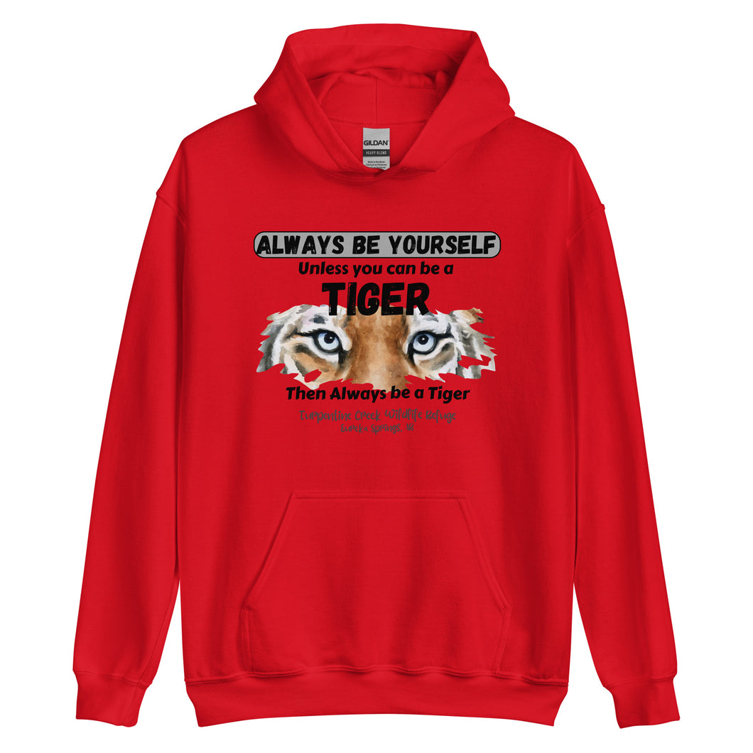 Be a Tiger Unisex Adult Hoodie (Black Text)