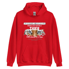 Load image into Gallery viewer, Be a Tiger Unisex Adult Hoodie (White Text)

