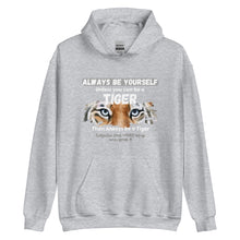 Load image into Gallery viewer, Be a Tiger Unisex Adult Hoodie (White Text)
